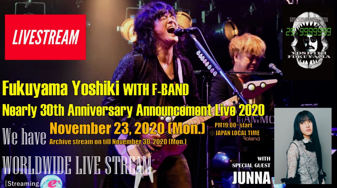 [Streaming+] Fukuyama Yoshiki Nearly 30th Anniversary Announcement Tour 2020